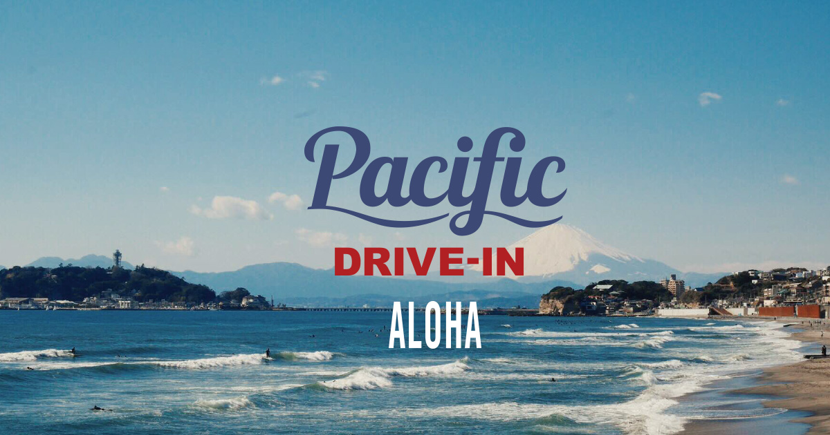 Pacific DRIVE-IN
